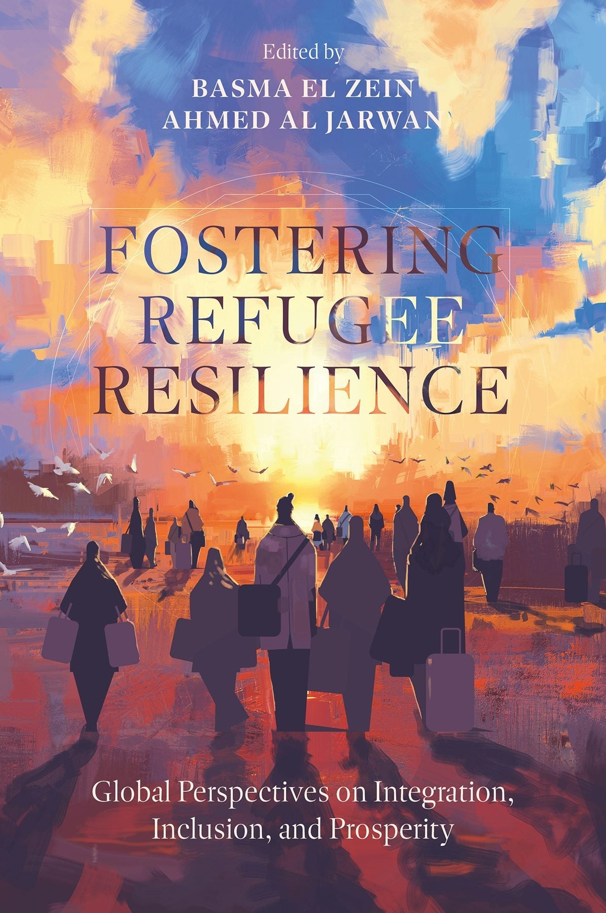 Book cover image for Fostering Refugee Resilience ISBN: 9781836089698