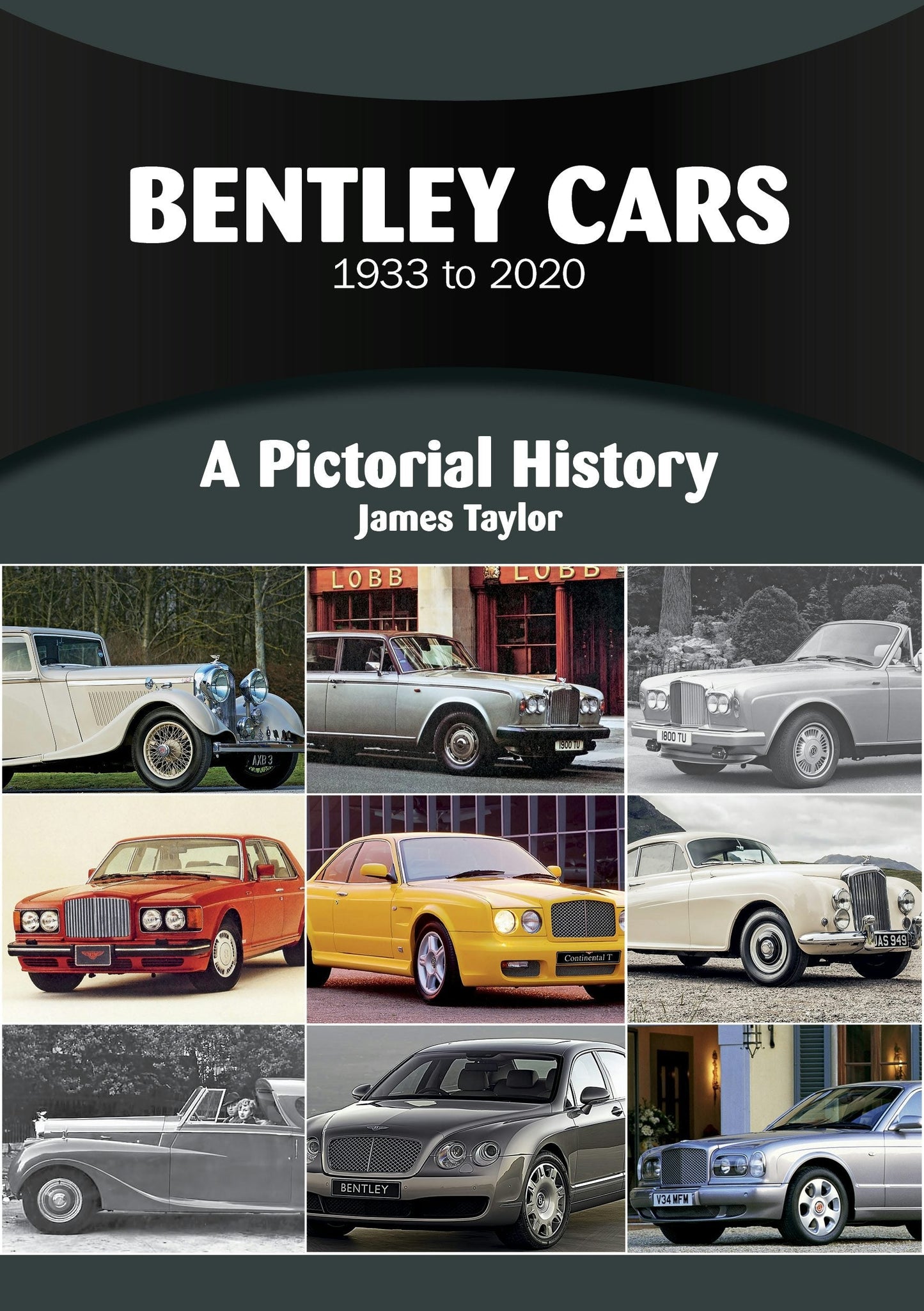 Book cover image for Bentley Cars 1933 to 2020 ISBN: 9781836440055