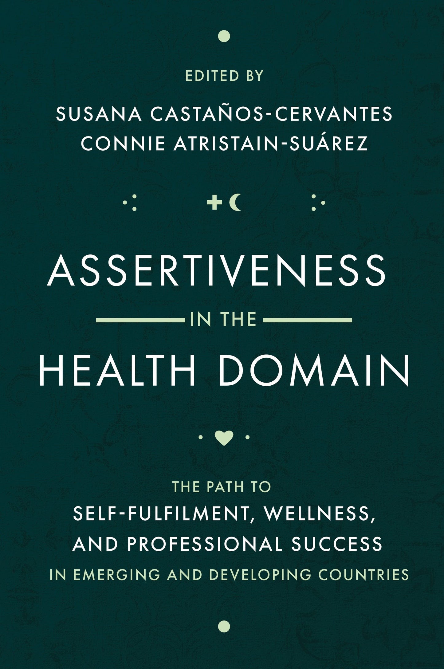 Book cover image for Assertiveness in the Health Domain ISBN: 9781836622819