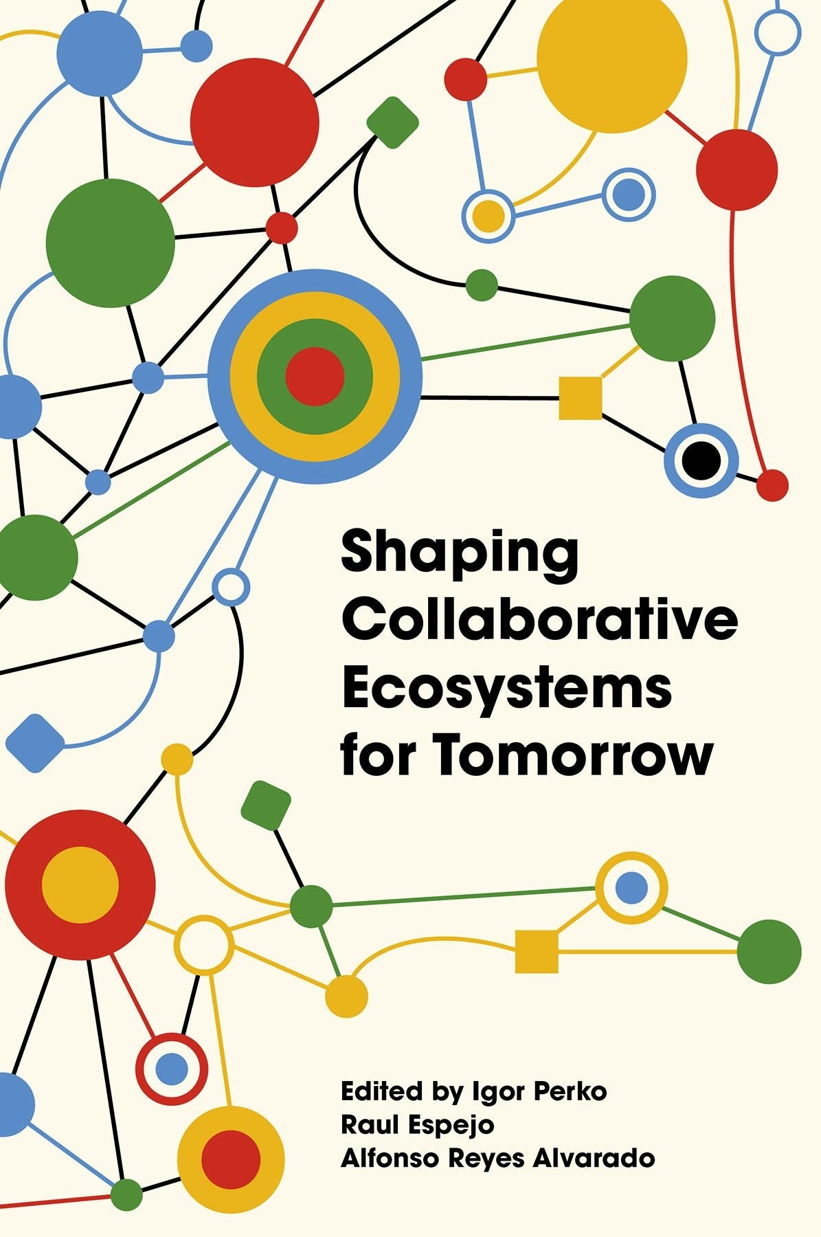 Book cover image for Shaping Collaborative Ecosystems for Tomorrow ISBN: 9781836624950
