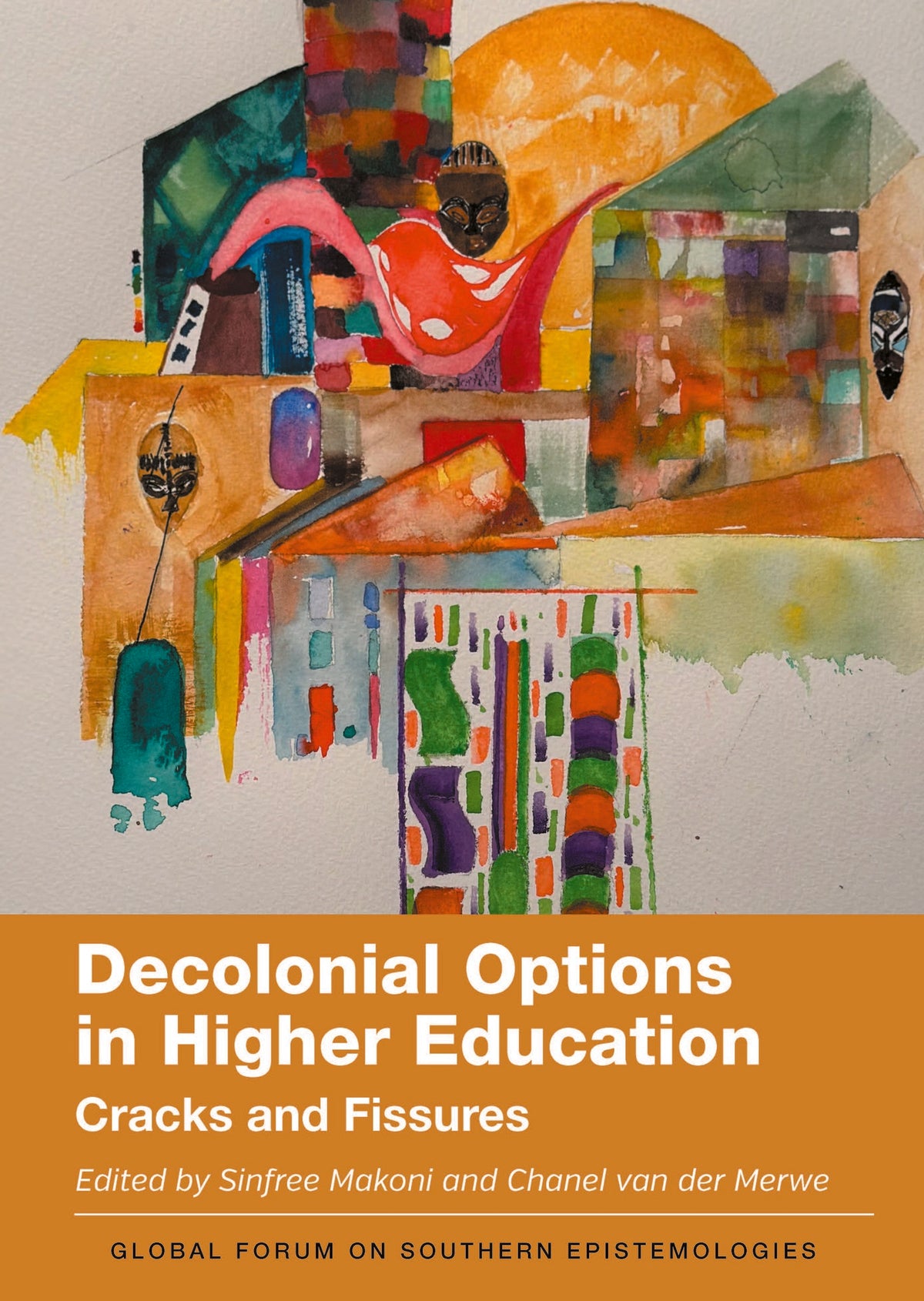 Cover image for Decolonial Options in Higher Education ISBN 9781836680888