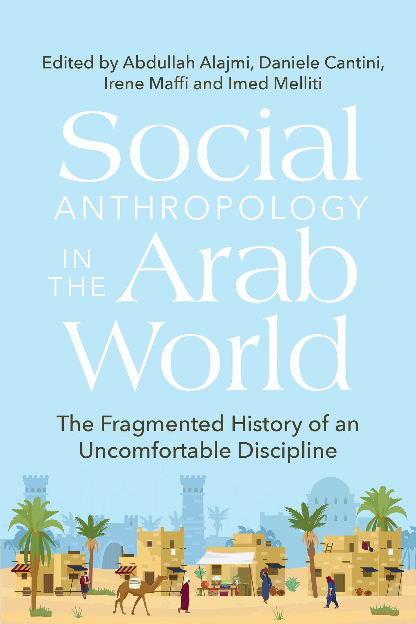 Book cover image for Social Anthropology in the Arab World ISBN: 9781836951032