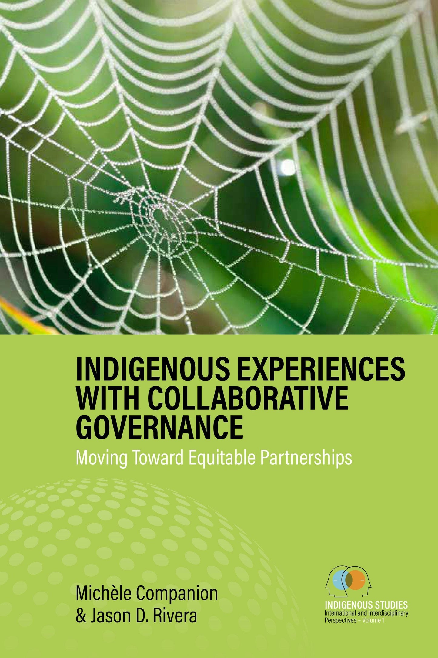 Book cover image for Indigenous Experiences with Collaborative Governance ISBN: 9781836951698