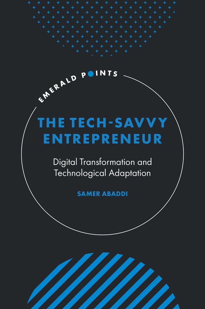 Book cover image for The Tech-Savvy Entrepreneur ISBN: 9781837081332