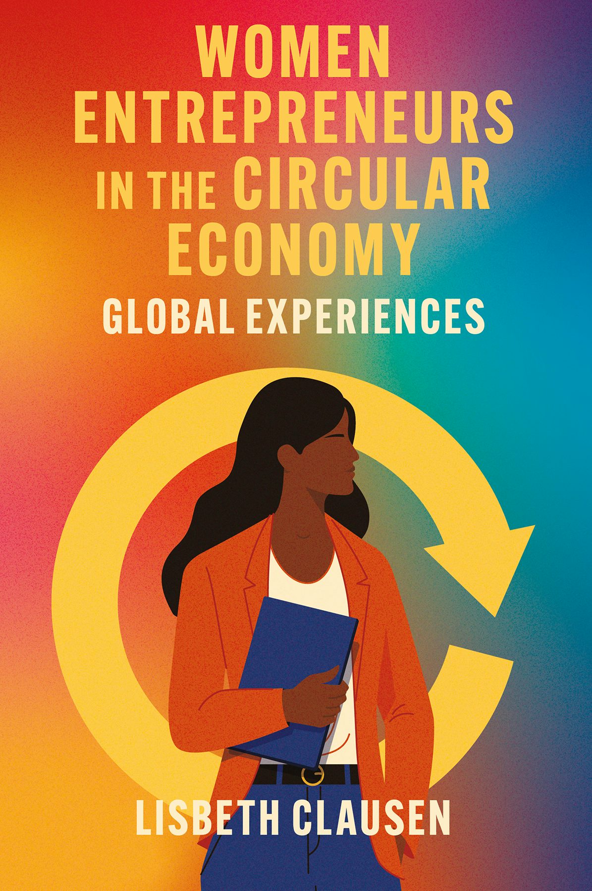 Book cover image for Women Entrepreneurs in the Circular Economy ISBN: 9781837082551