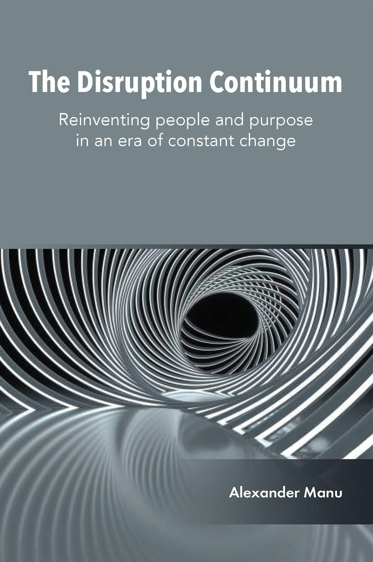 Book cover image for The Disruption Continuum ISBN: 9781837084692