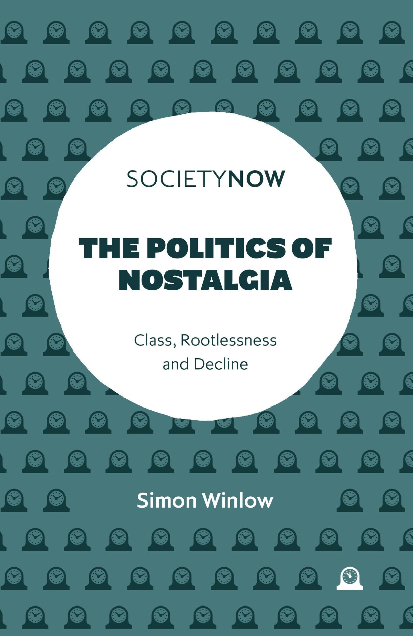 Book cover image for The Politics of Nostalgia ISBN: 9781837535514