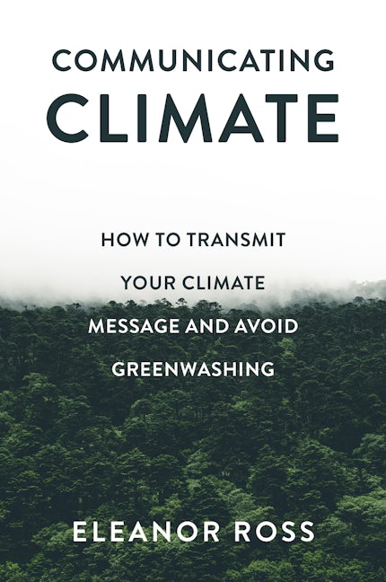 Book cover image for Communicating Climate ISBN: 9781837536436