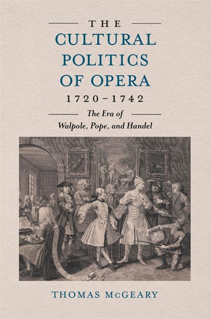 Book cover image for The Cultural Politics of Opera, 1720-1742 ISBN: 9781837651696
