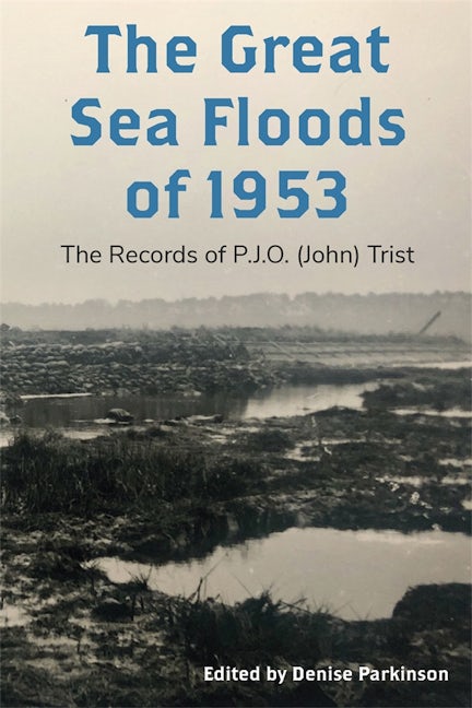 Book cover image for The Great Sea Floods of 1953 ISBN: 9781837651764