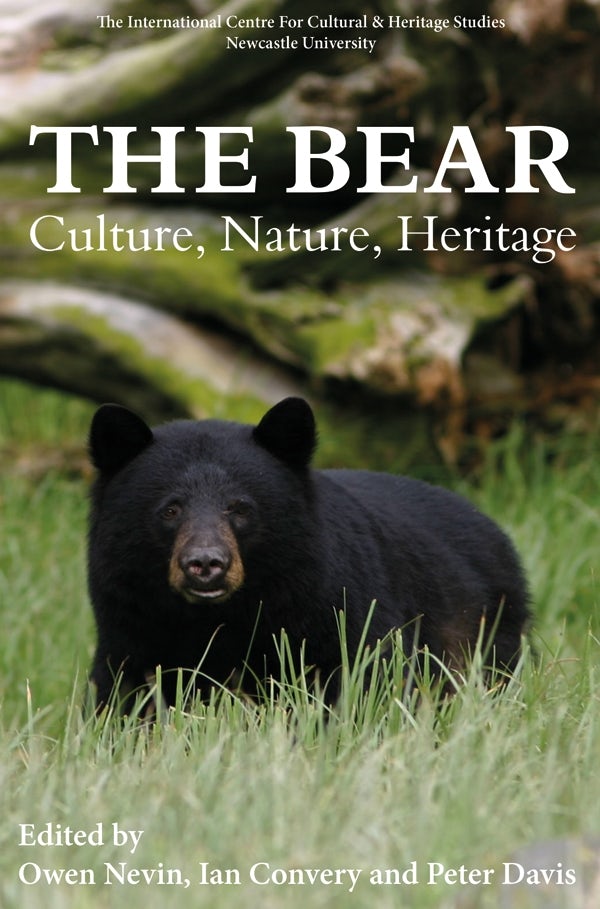 Book cover image for The Bear: Culture, Nature, Heritage ISBN: 9781837652655