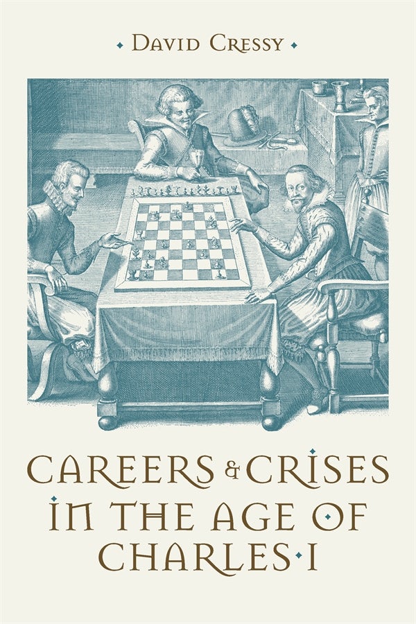 Book cover image for Careers and Crises in the Age of Charles I ISBN: 9781837652914