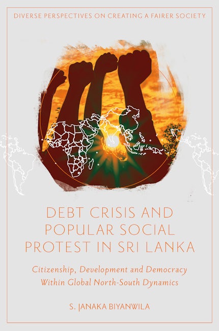 Book cover image for Debt Crisis and Popular Social Protest in Sri Lanka ISBN: 9781837970230