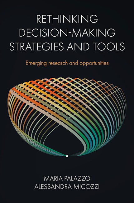 Book cover image for Rethinking Decision-Making Strategies and Tools ISBN: 9781837972050