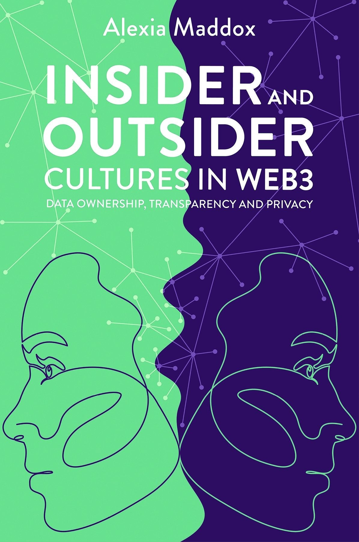 Book cover image for Insider and Outsider Cultures in Web3 ISBN: 9781837977963
