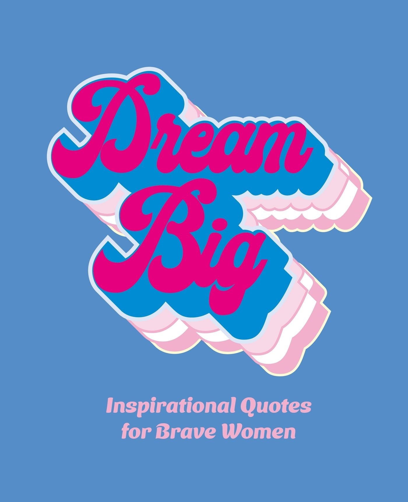 Book cover image for Dream Big ISBN: 9781838611811