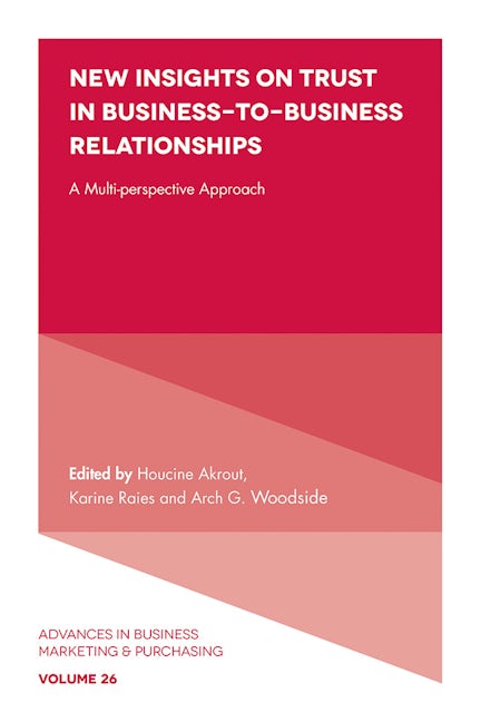 Book cover image for New Insights on Trust in Business-to-Business Relationships ISBN: 9781838670634