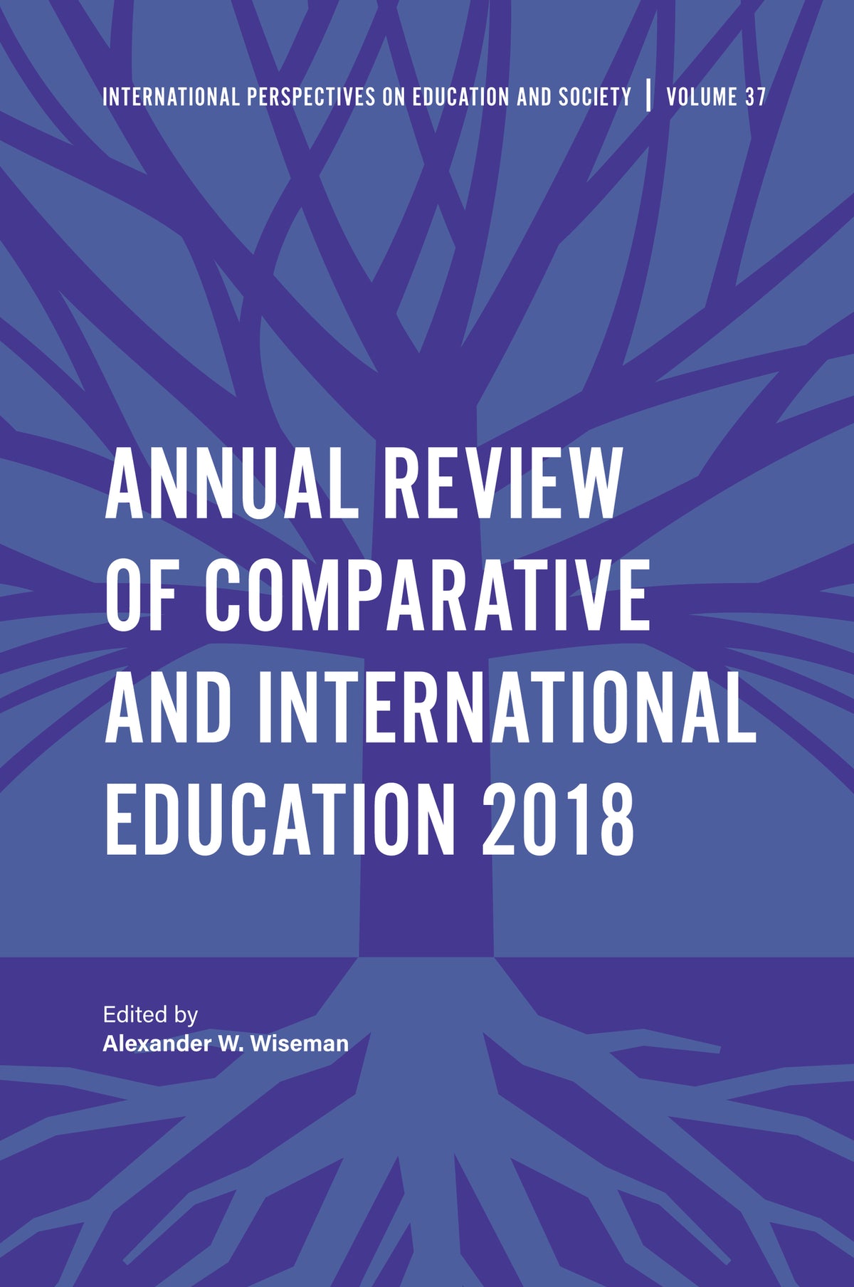 Cover image for Annual Review of Comparative and International Education 2018 ISBN 9781838674168