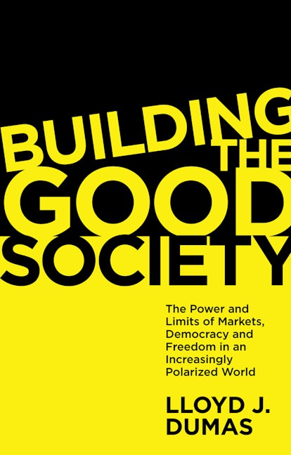 Book cover image for Building the Good Society ISBN: 9781838676322