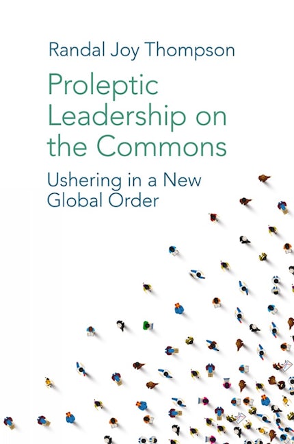 Book cover image for Proleptic Leadership on the Commons ISBN: 9781838678005