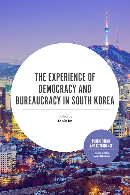 Book cover image for The Experience of Democracy and Bureaucracy in South Korea ISBN: 9781838679262