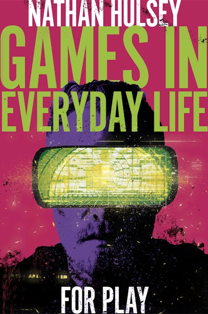 Book cover image for Games in Everyday Life ISBN: 9781838679385