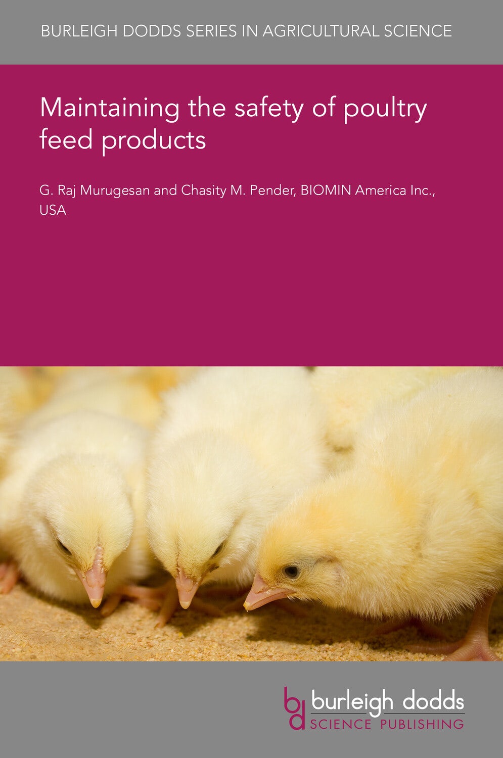 Book cover image for Maintaining the safety of poultry feed products ISBN: 9781838792169