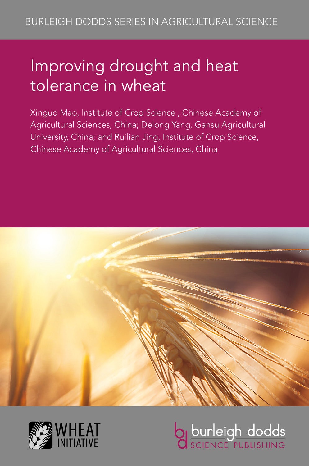 Book cover image for Improving drought and heat tolerance in wheat ISBN: 9781838793012