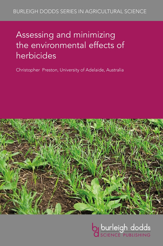 Assessing and minimizing the environmental effects of herbicides
