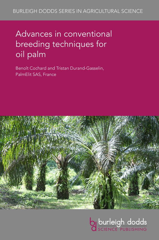 Advances in conventional breeding techniques for oil palm