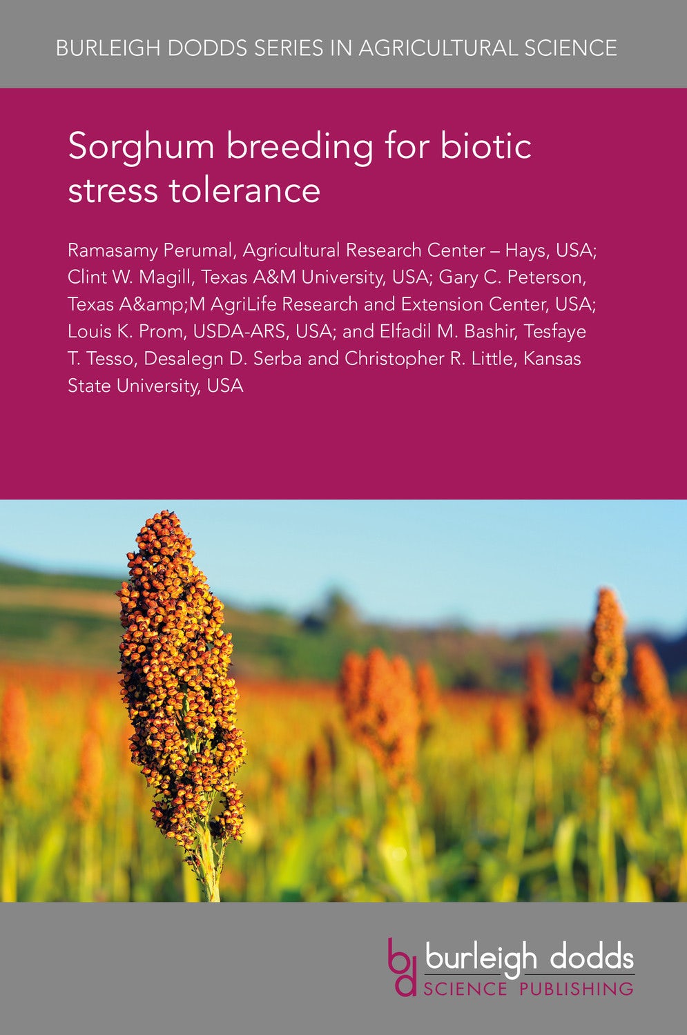 Book cover image for Sorghum breeding for biotic stress tolerance ISBN: 9781838795368