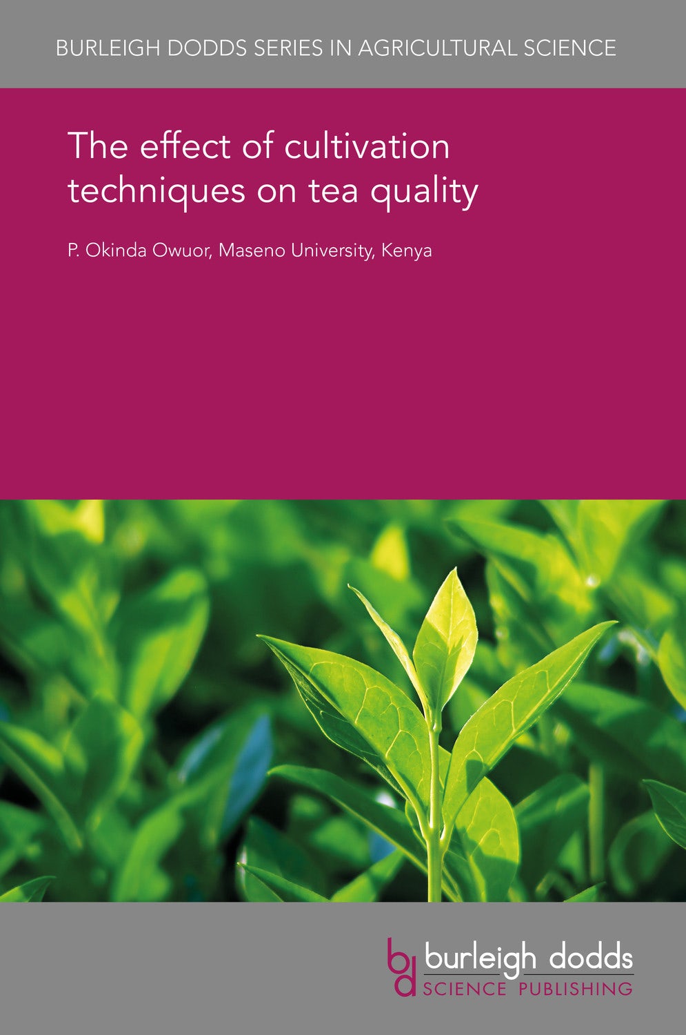 Book cover image for The effect of cultivation techniques on tea quality ISBN: 9781838796228