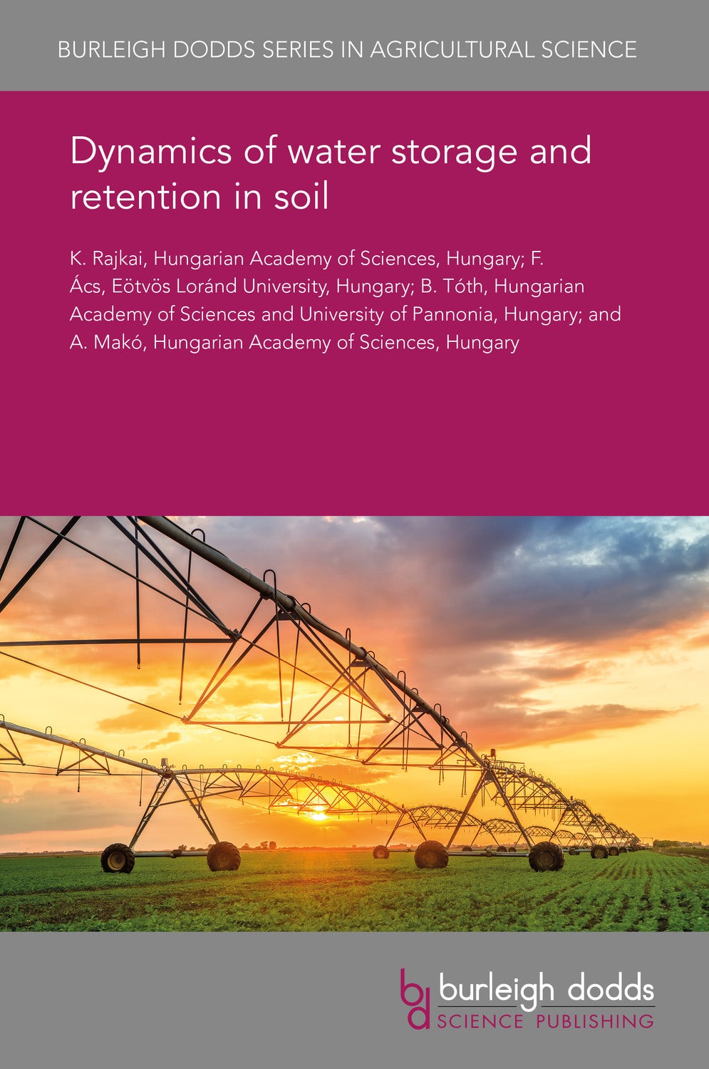 Book cover image for Dynamics of water storage and retention in soil ISBN: 9781838796259