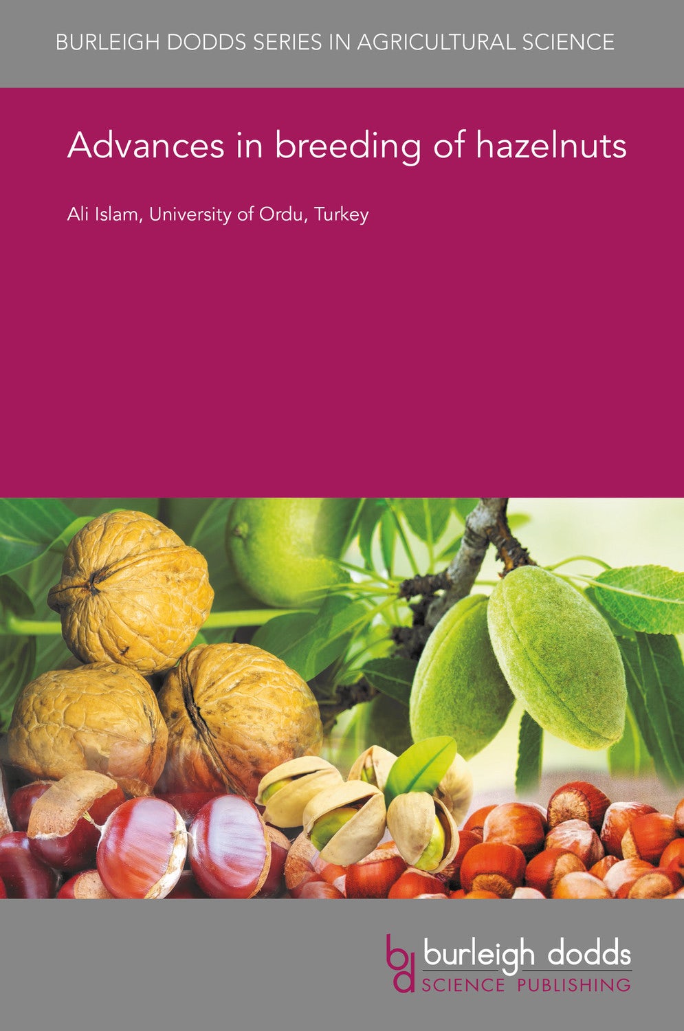 Book cover image for Advances in breeding of hazelnuts ISBN: 9781838798598