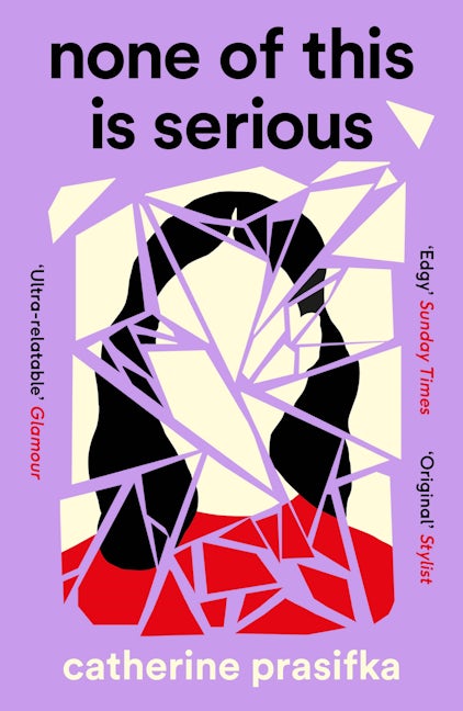 Book cover image for None of This Is Serious ISBN: 9781838855536