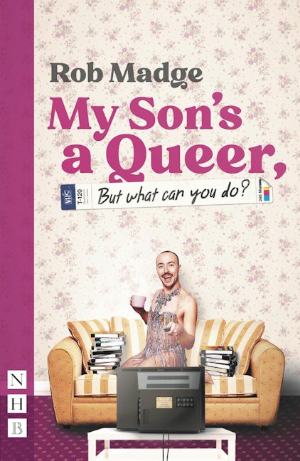 Book cover image for My Son's a Queer (But What Can You Do?) ISBN: 9781839040122