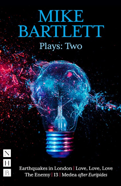 Book cover image for Mike Bartlett Plays: Two ISBN: 9781839040573