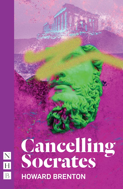 Book cover image for Cancelling Socrates ISBN: 9781839040894