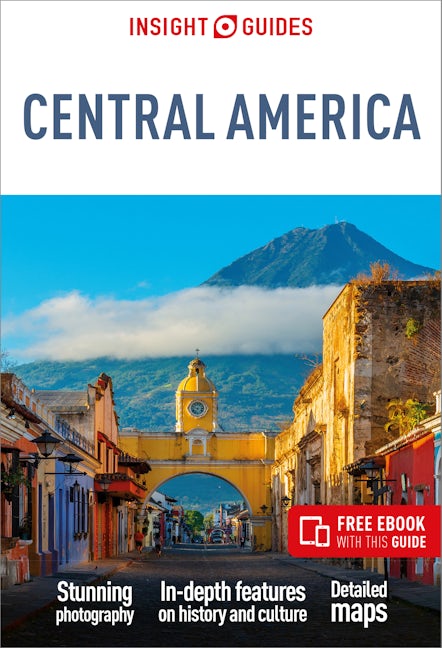 Book cover image for Insight Guides Central America: Travel Guide with eBook ISBN: 9781839050626