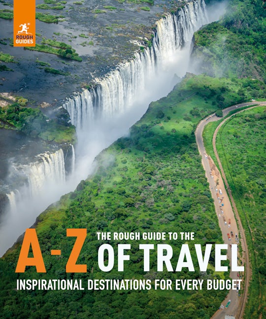 Book cover image for The Rough Guide to the A-Z of Travel (Inspirational Destinations for Every Budget) ISBN: 9781839052729