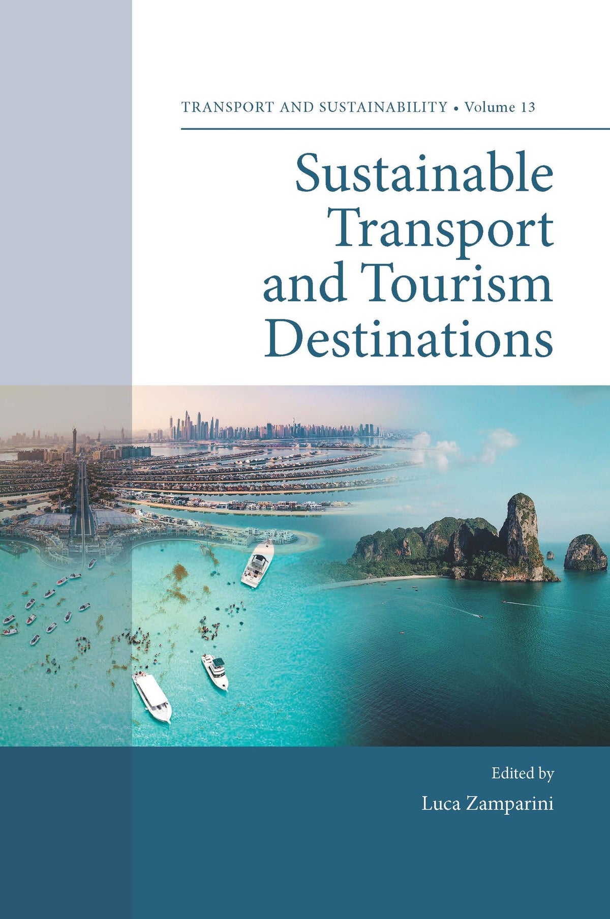 Cover image for Sustainable Transport and Tourism Destinations ISBN 9781839091285