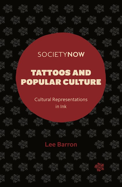 Book cover image for Tattoos and Popular Culture ISBN: 9781839092183