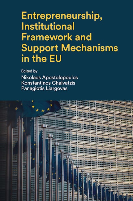 Book cover image for Entrepreneurship, Institutional Framework and Support Mechanisms in the EU ISBN: 9781839099830