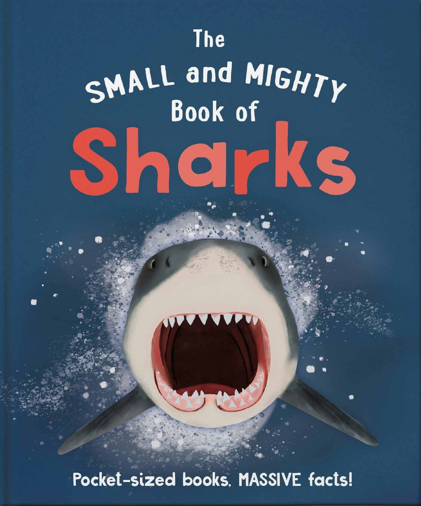 Book cover image for The Small and Mighty Book of Sharks ISBN: 9781839351945