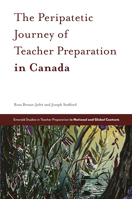 Book cover image for The Peripatetic Journey of Teacher Preparation in Canada ISBN: 9781839822391