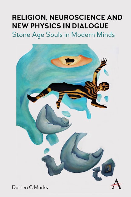 Book cover image for Religion, Neuroscience and New Physics in Dialogue ISBN: 9781839980091