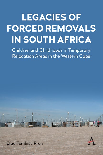 Book cover image for Legacies of Forced Removals in South Africa ISBN: 9781839982668