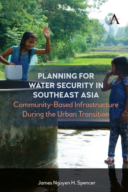 Book cover image for Planning for Water Security in Southeast Asia ISBN: 9781839984013