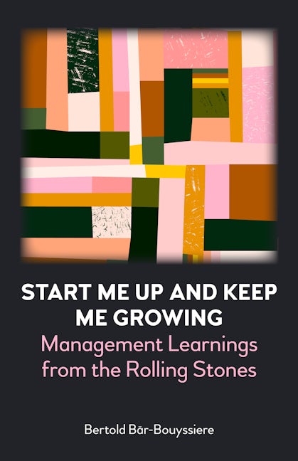 Book cover image for Start Me Up and Keep Me Growing ISBN: 9781839984952
