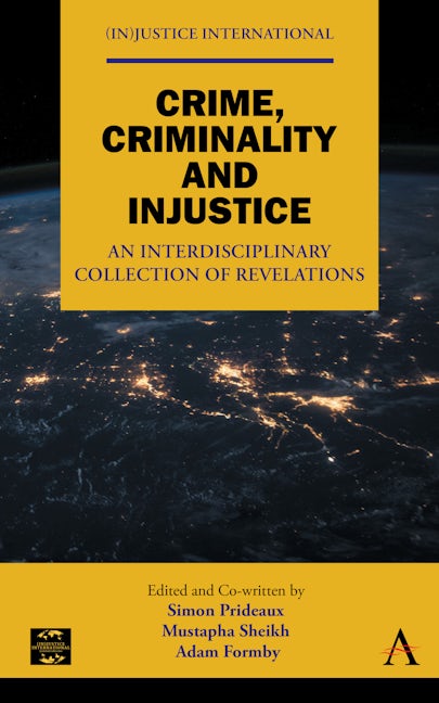 Book cover image for Crime, Criminality and Injustice ISBN: 9781839986529